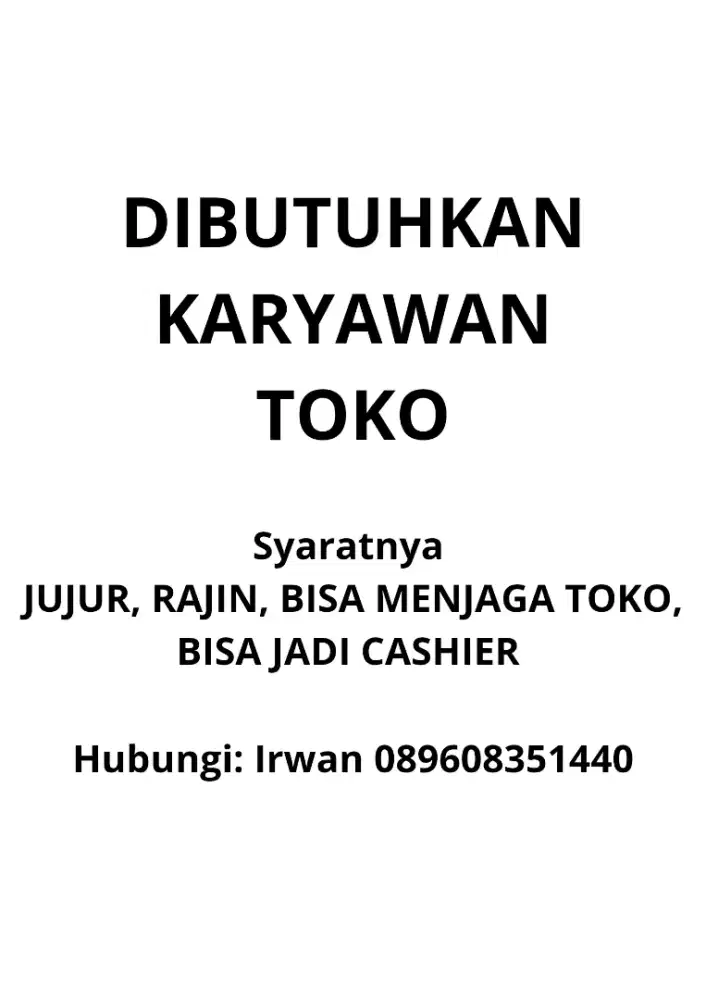 Dibutuhkan karyawan toko