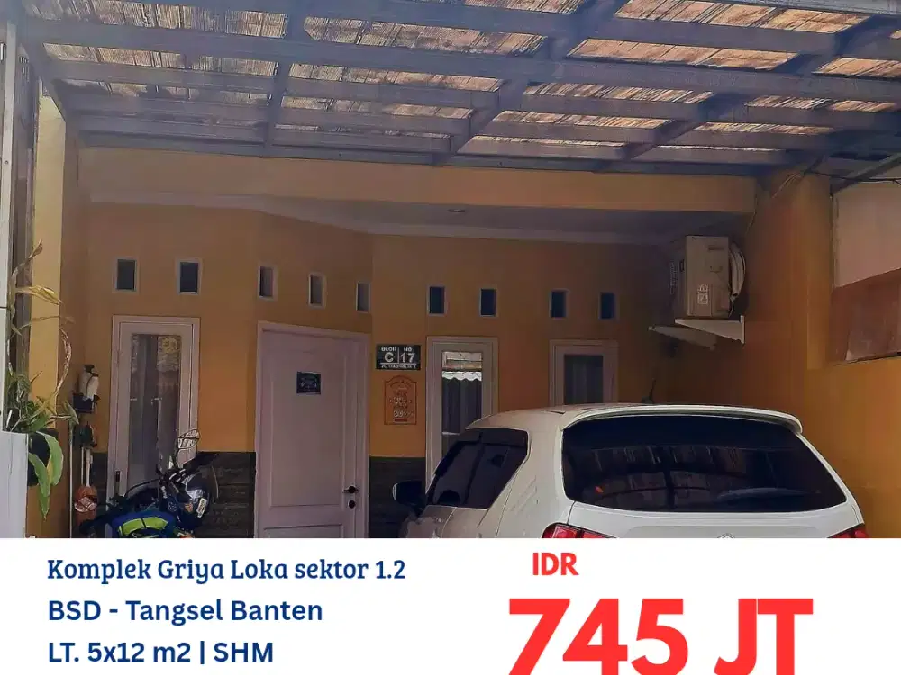 HFN0332 rumah standar masih dihuni di komplek Griya Loka sektor 1.2 belakang pasar modern BSD City Tangsel Banten