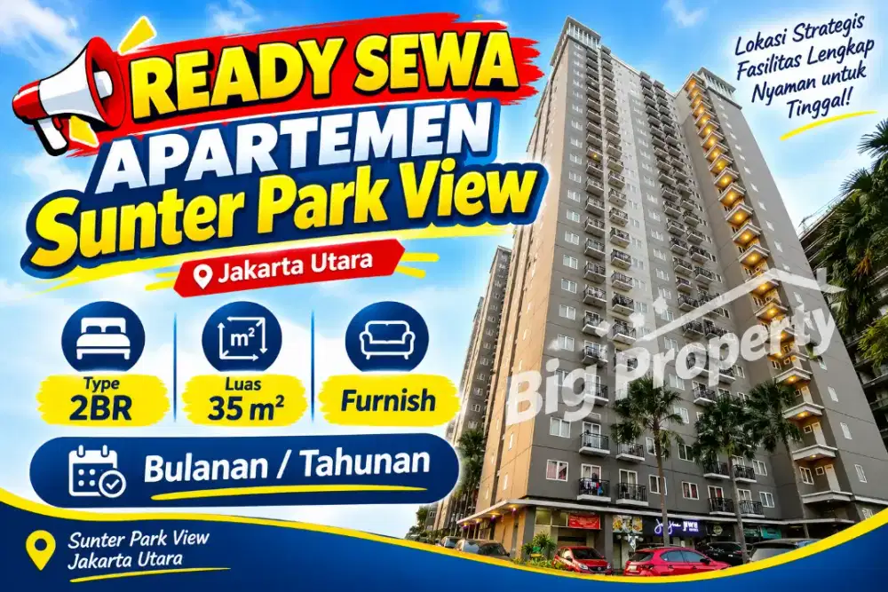 Disewakan  2BR furnish Sunter Park View Tahunan