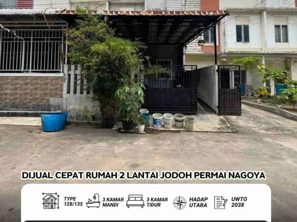 Dijual Cepat Rumah 2 Lantai Jodoh Permai Nagoya