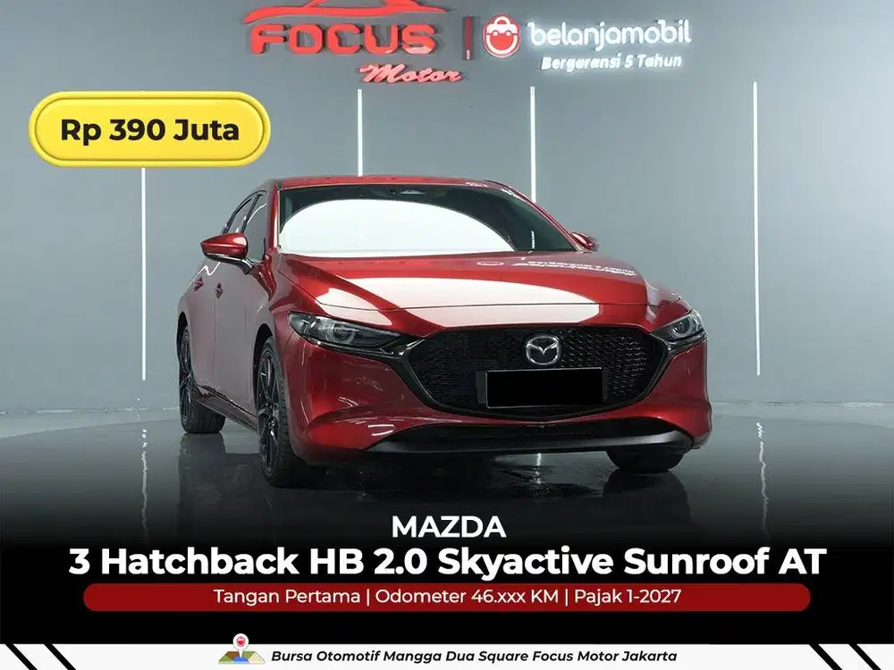 [GARANSI 5THN] Mazda 3 Mazda3 Hatchback HB 2.0 Sunroof 2022/2023/2024
