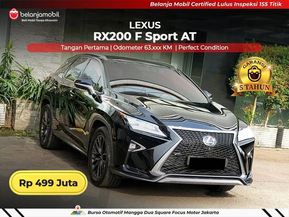 [GARANSI 5TH LOW KM] Lexus RX200 RX 200 F Sport F-Sport 2016/2017/2018
