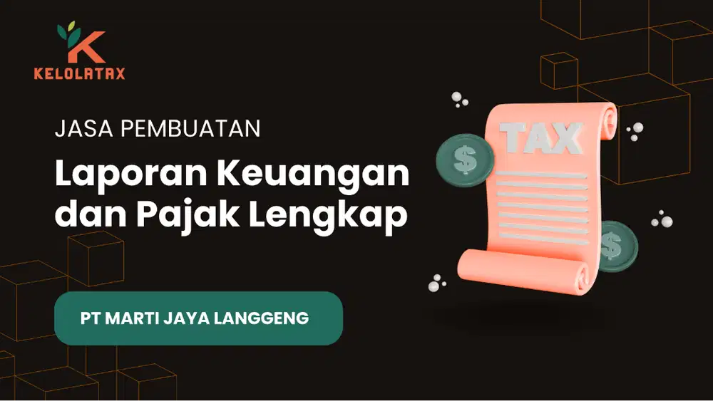Jasa Laporan Keuangan dan Pajak All-in One