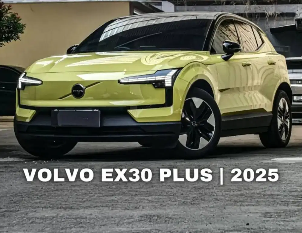VOLVO EX30 PLUS 2025 MOSS YELLOW. CASH PRICE BEST DEAL NEGO. FULL EV