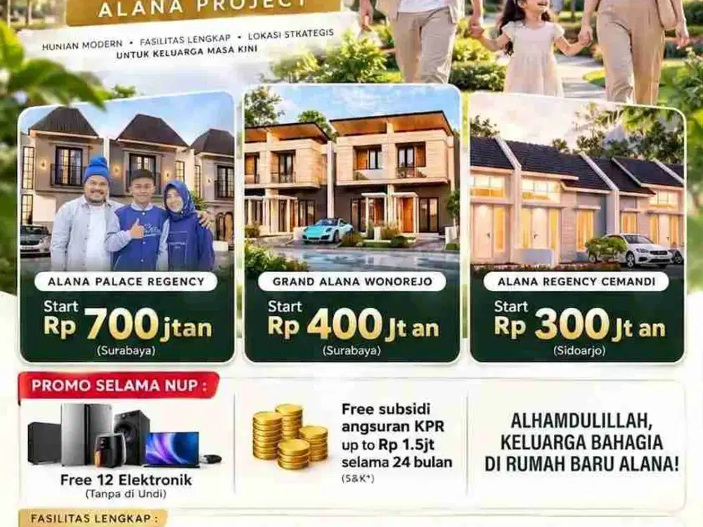 NUP Grand ALANA Surabaya DP 0, Free All Biaya, Gratis 12Eletronik, Angsuran 1jutaan