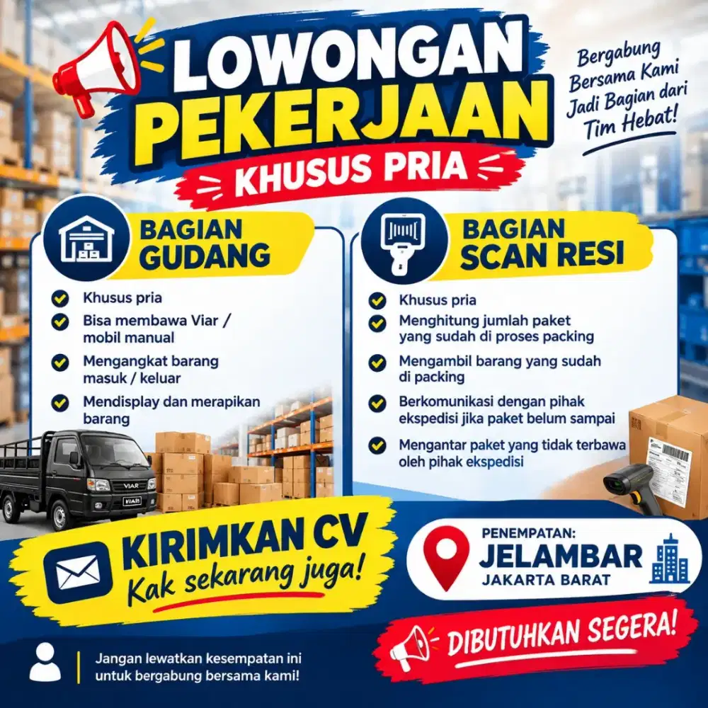 DIBUTUHKAN SEGERA GUDANG DAN SCAN RESI (PR)