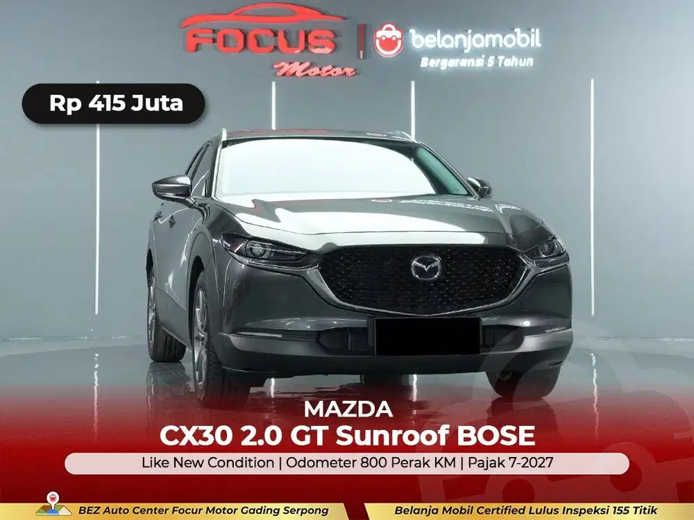 [ GARANSI 5THN KM 800 ] Mazda CX-30 CX30 CX 30 2.0 GT 2024/2025/2026