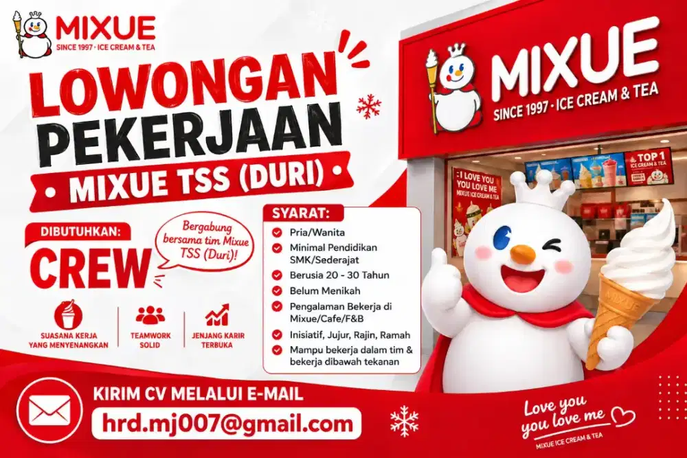 DIBUTUHKAN: CREW STORE MIXUE