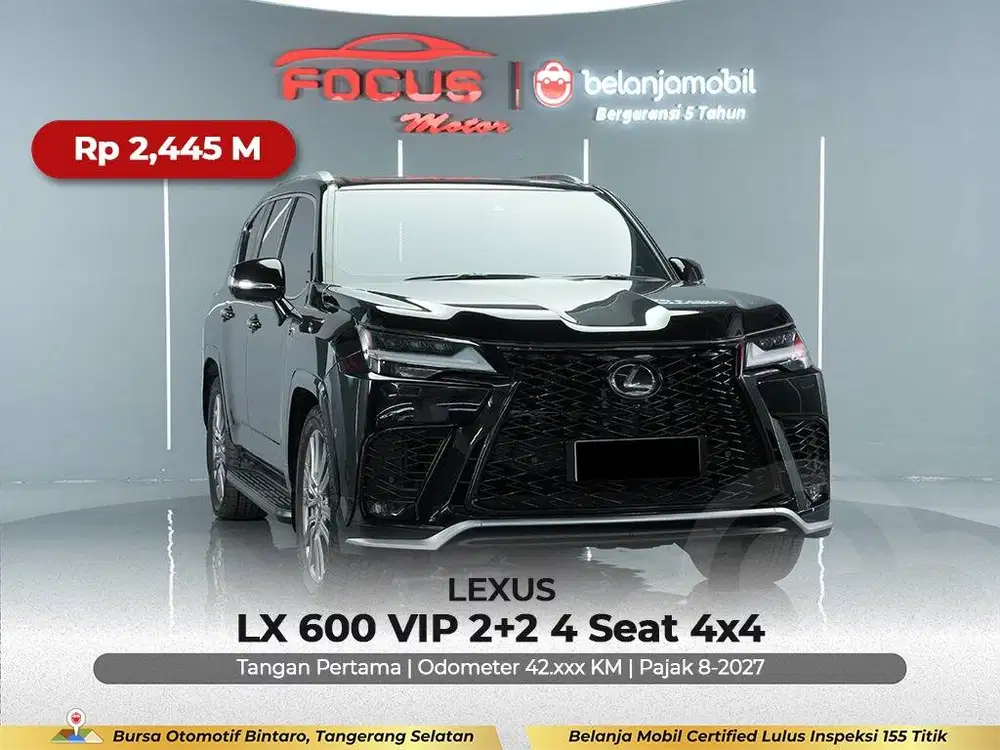[ GARANSI 5THN 4x4 VIP 2+2 ] Lexus LX 600 LX600 4 Seat 2022/2023/2024