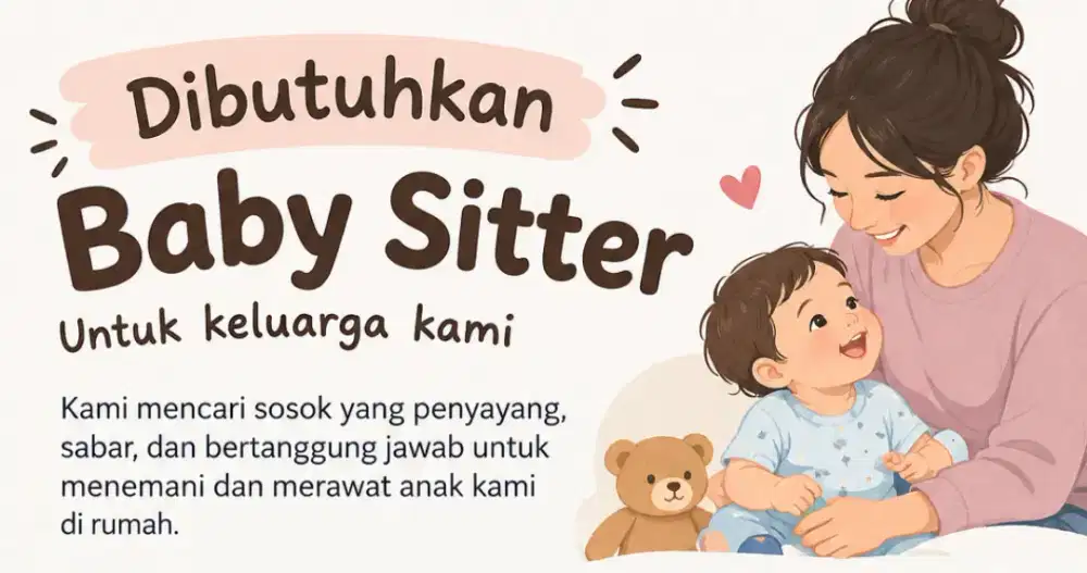 Dicari Baby Sitter Newborn