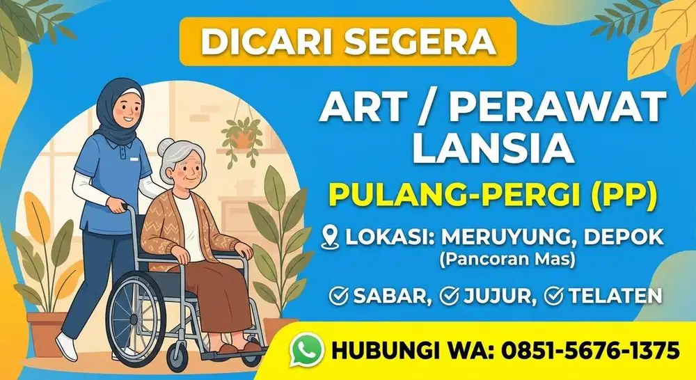 Dibutuhkan Segera ART / Perawat Lansia (PP) di Meruyung⁠
