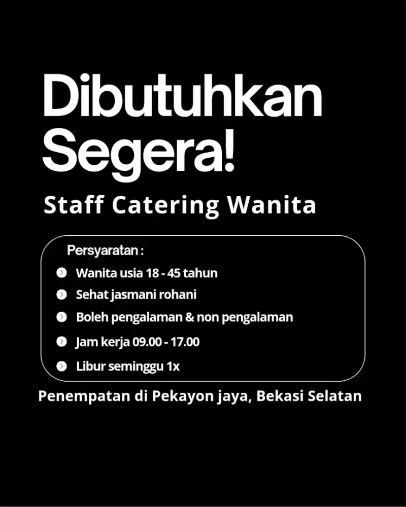 Lowongan Kerja Staff Catering Wanita Bekasi