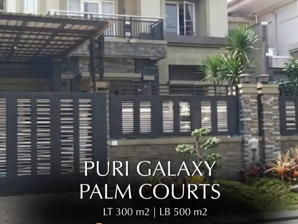 Dijual Rumah Puri Galaxy  Palm Courts