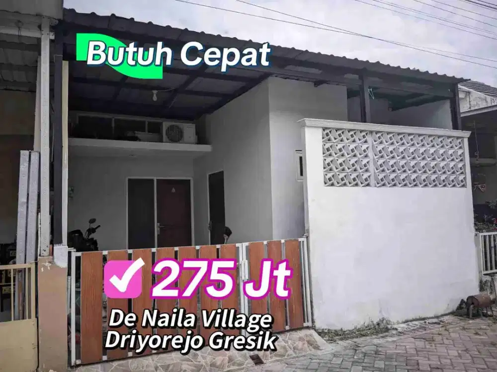 Jual Cepat Rumah Minimalis Murah Siap Huni di De Naila Village Driyorejo Gresik