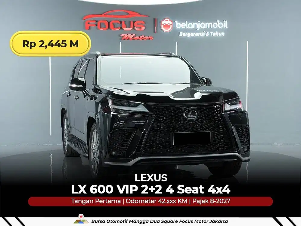 [ GARANSI 5THN 4x4 VIP 2+2 ] Lexus LX 600 LX600 4 Seat 2022/2023/2024