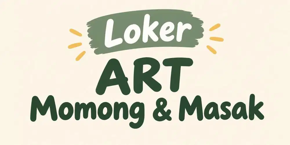 Lowongan ART Momong (Tidur Dalam)