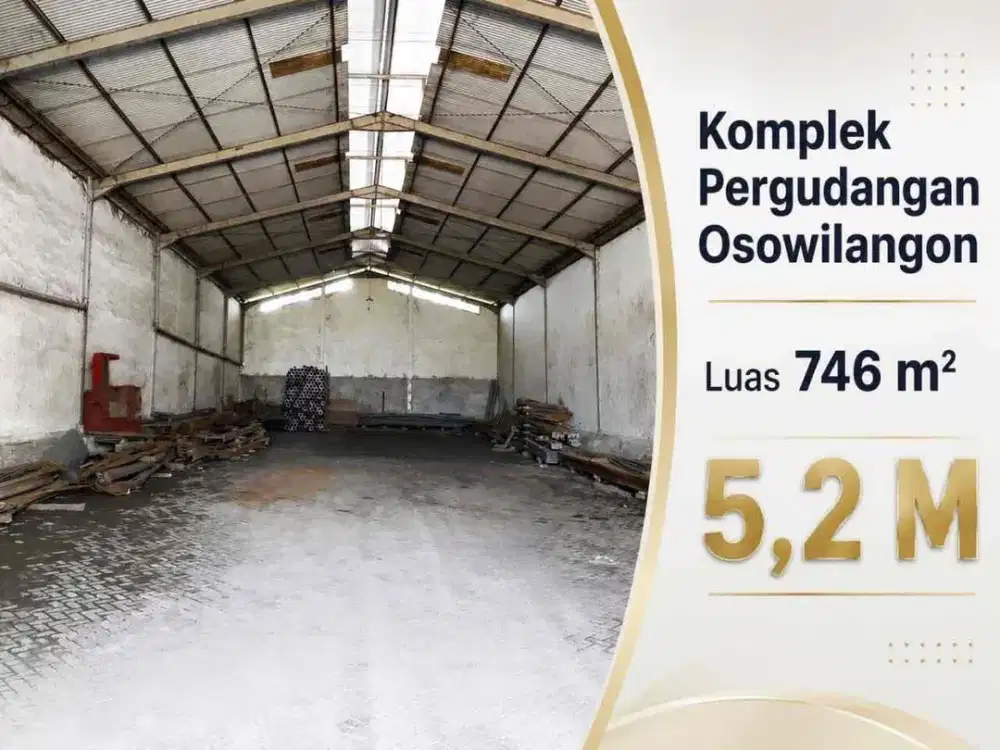 Dijual gudang osowilangon 746 m2