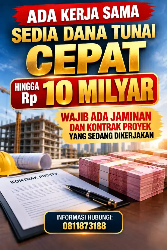 Jasa Informasi Sedia Dana Tunai Untuk Pengerjaan Proyek Berkontrak