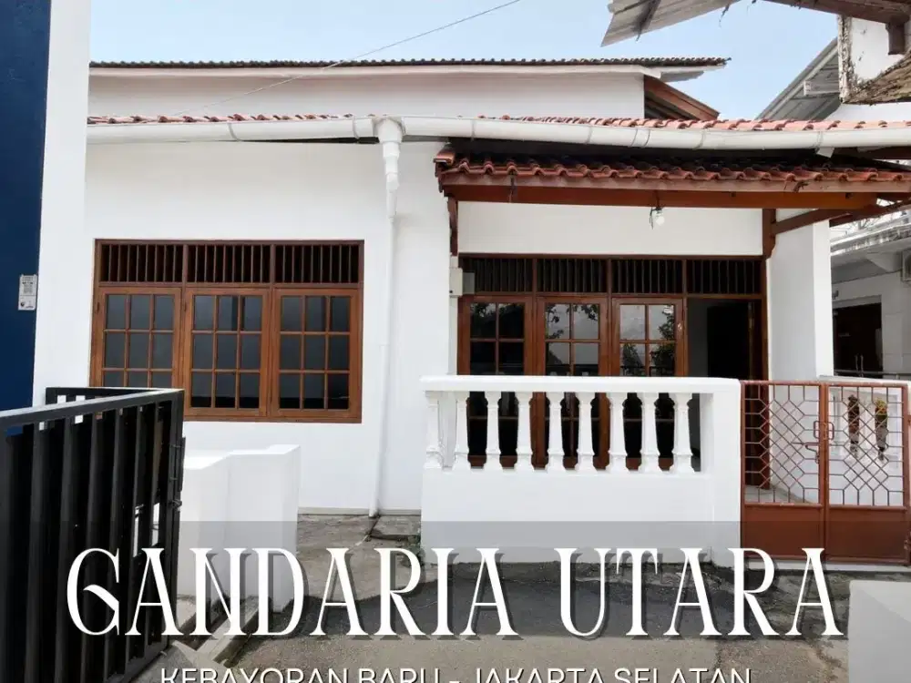 DIJUAL MURAH RUMAH SIAP HUNI DI GANDARIA UTARA KEBAYORAN BARU JAKARTA SELATAN