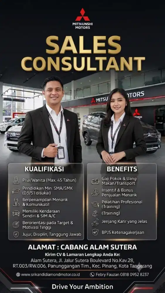 LOWONGAN KERJA SALES MITSUBISHI
PT. SRIKANDI DIAMOND MOTORS