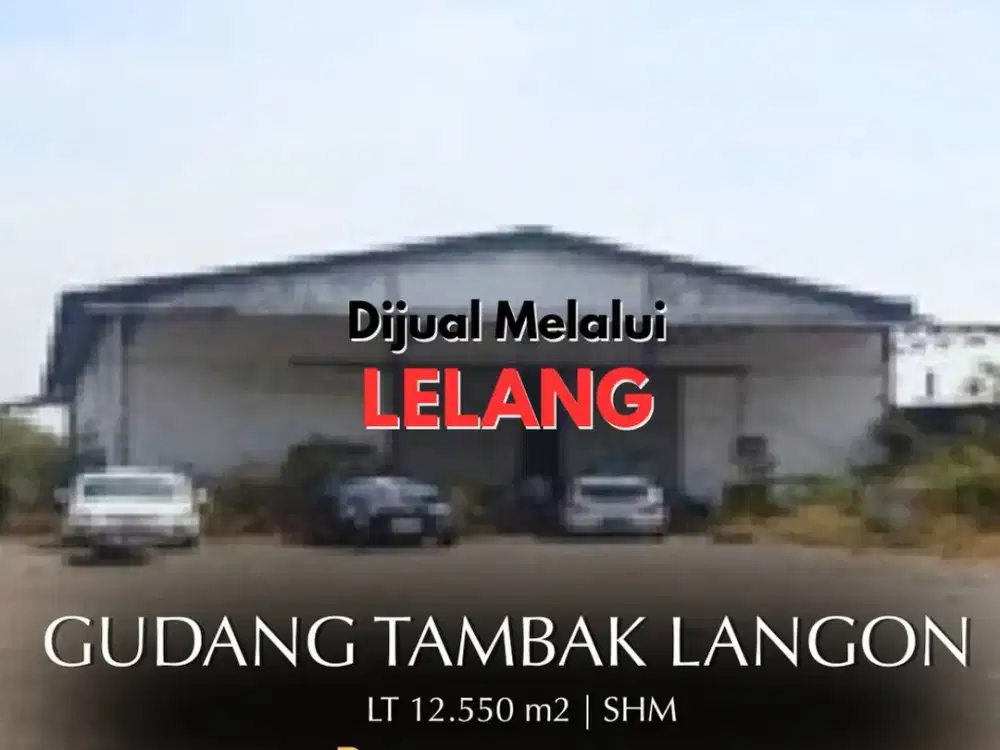 SEGERA LELANG, OKT 2026  Gudang Surabaya Tambak Langon