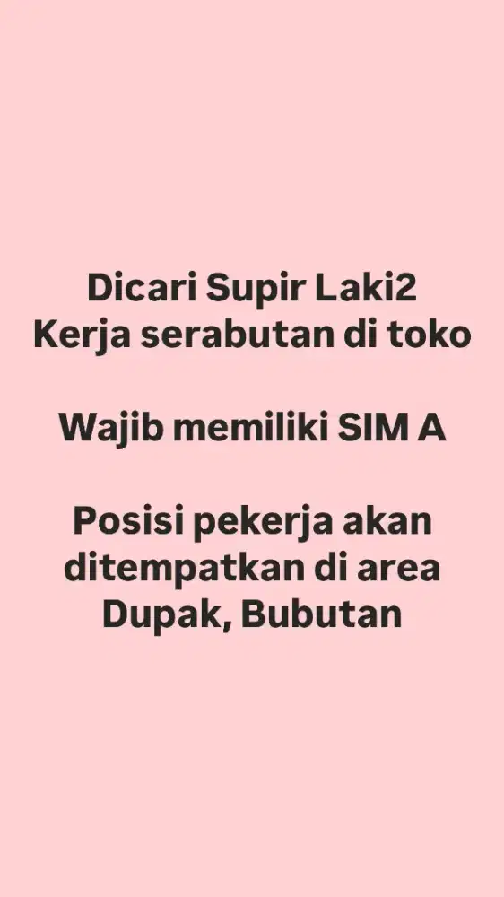 LOKER Supir, kerja serabutan di toko