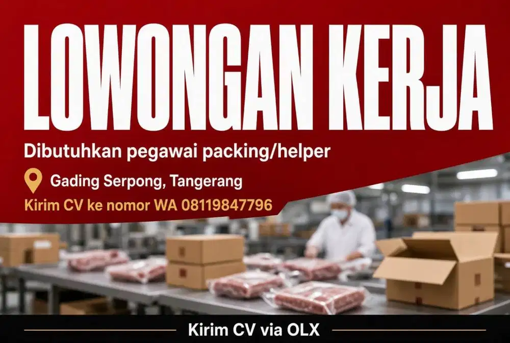 Dibutuhkan pegawai Packing/helper