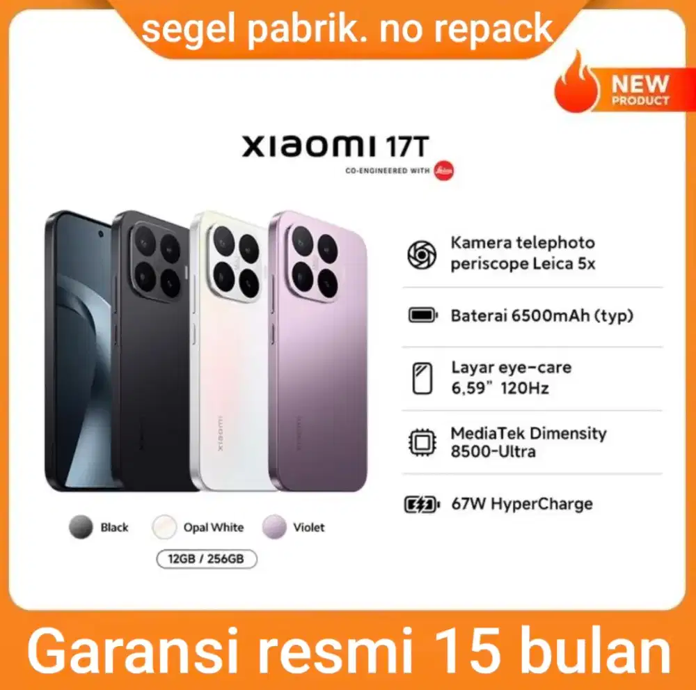 Xiaomi 17T 12/256. Baru. Segel pabrik. Garansi resmi 15 bulan