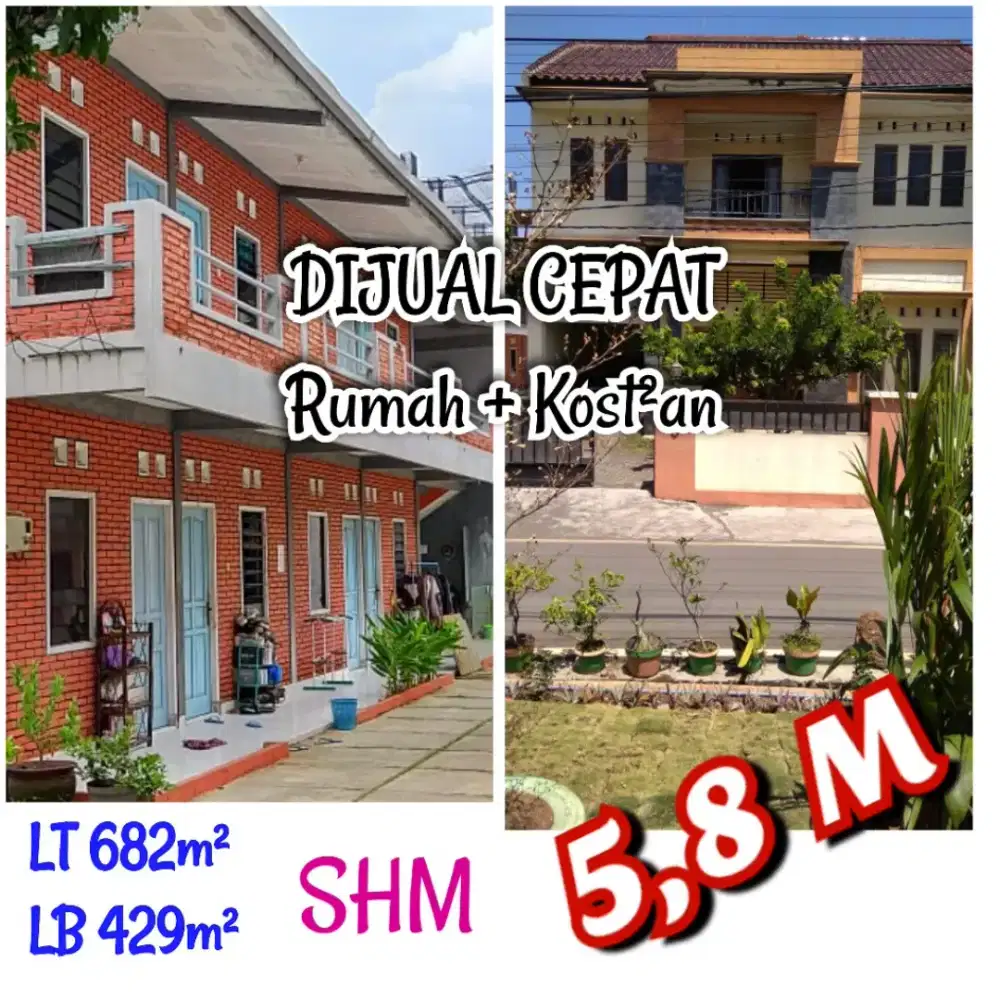 DIJUAL CEPAT (BU),  RUMAH 5KT & KOST-AN 8 PINTU. NEGO TANPA PERANTARA
