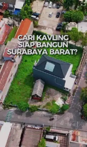 Dijual Kavling Strategis Dukuh Pakis Mayjend Sungkon Surabaya Barat