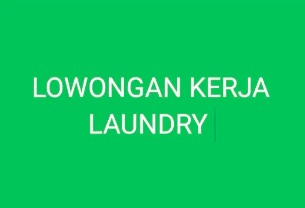 Lowongan kerja laundry