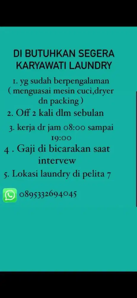 Di butuhkan segera karyawan laundry