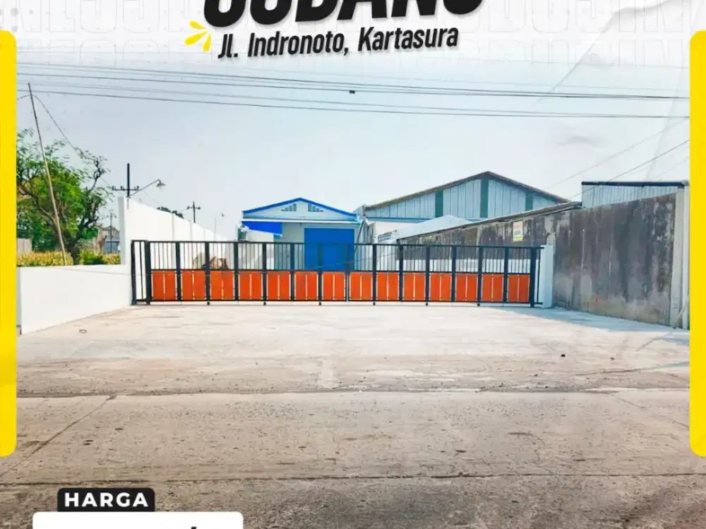 DISEWAKAN GUDANG DI JL INDRONOTO KARTASURA LUAS 1800M MUKA 18M AKSES KONTAINER