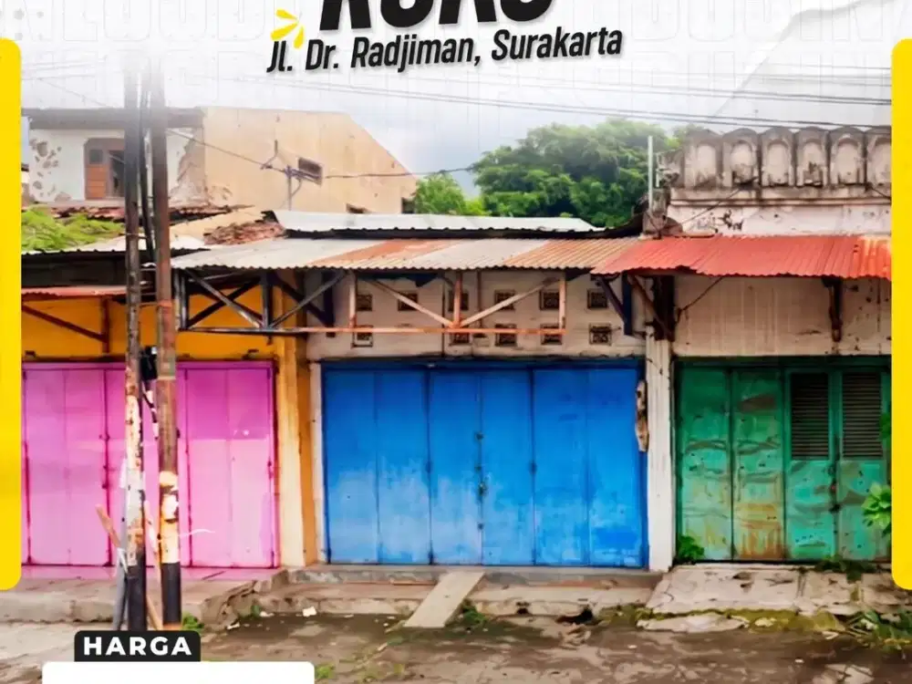 DISEWAKAN RUKO / TOKO KOMERSIAL STRATEGIS DI JL. DR. RADJIMAN, SONDAKAN, LAWEYAN, SURAKARTA