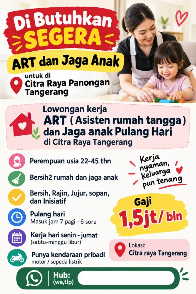 Di butuhkan segera ART dan jaga anak untuk di Citra raya Tangerang