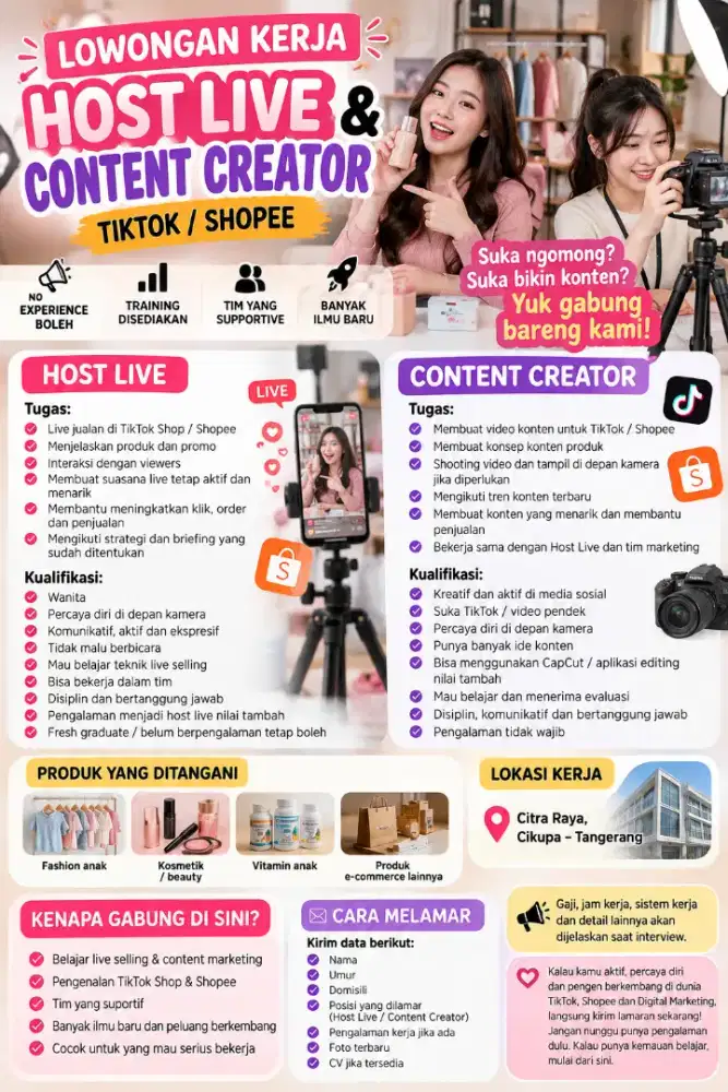 LOWONGAN HOST LIVE TIKTOK/SHOPEE & CONTENT CREATOR–NO EXPERIENCE BOLEH