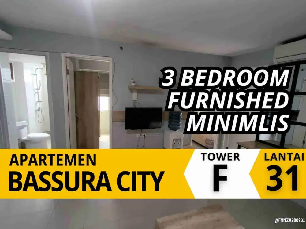 Sewa 3 Bedroom Furnished +WaterHaeter Tower F Samping Mall Apartemen bassura City