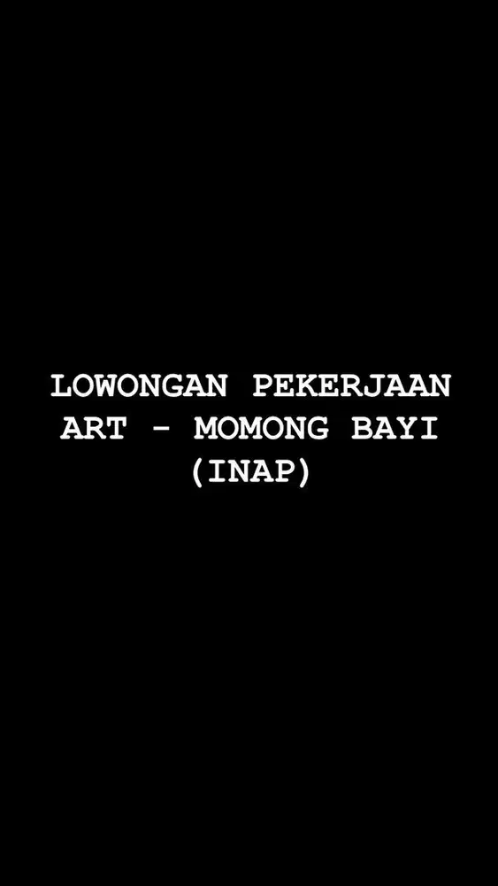 LOWONGAN KERJA ART - MOMONG BAYI