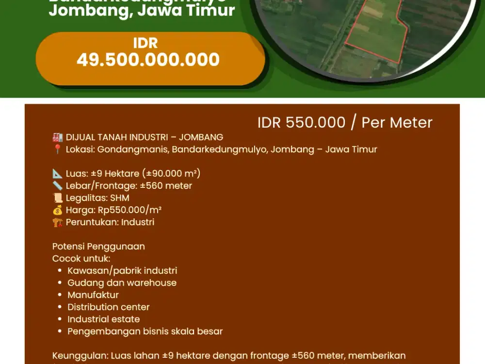 For Sale/Dijual Tanah LT 9 Hektar Tanah Industri Gondang Manis Bandarkedungmulyo Jombang, Jawa Timur