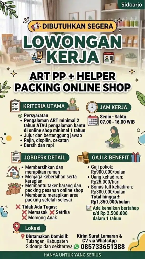 Dibutuhkan 1 orang ART WANITA+helper untuk online shop (berpengalaman)