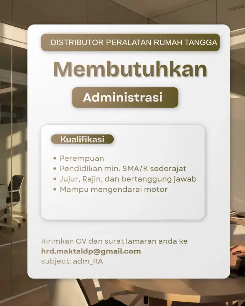Dibutuhkan staff administrasi