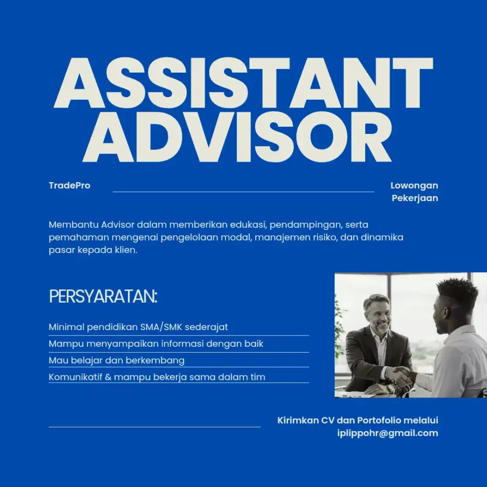 Dibutuhkan Assistant Advisor Penempatan Jakarta