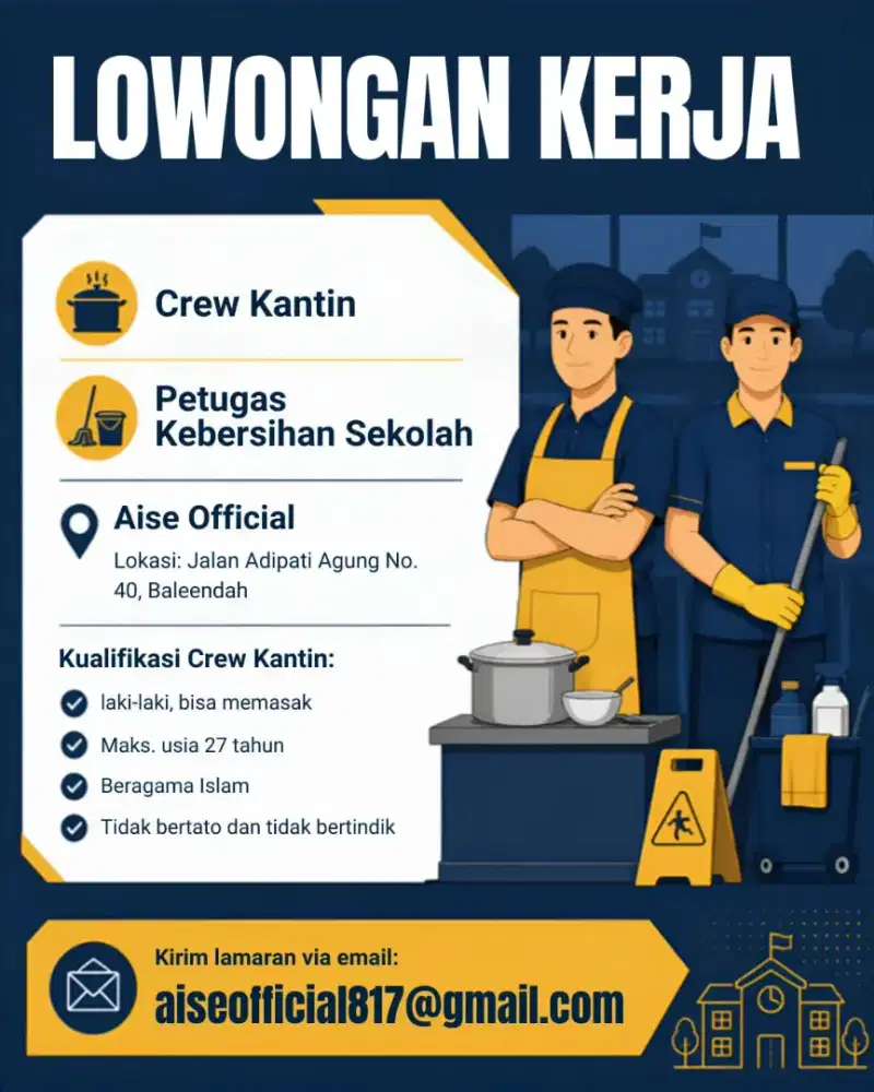 Lowongan kerja petugas kebersihan sekolah & Crew kantin