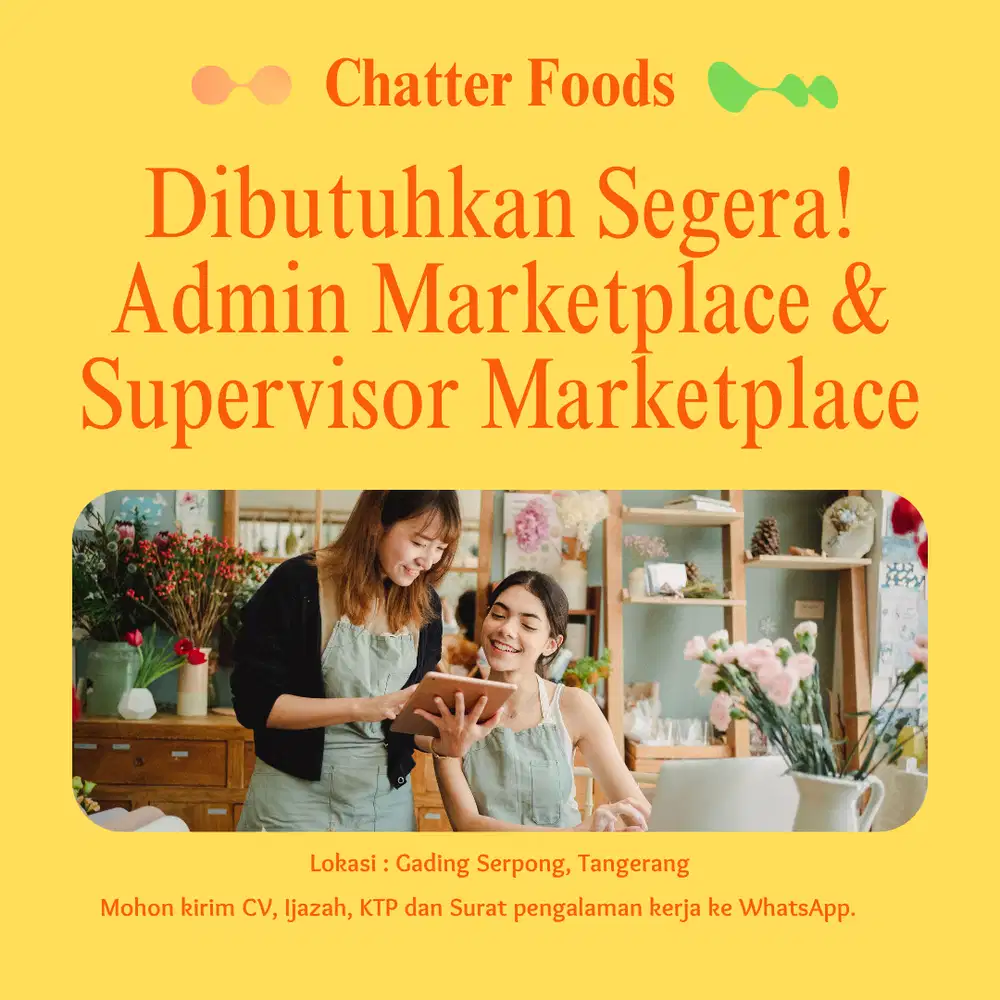 Dibutuhkan Segera ADMIN MARKETPLACE HOST LIVE & SUPERVISOR Online Shop