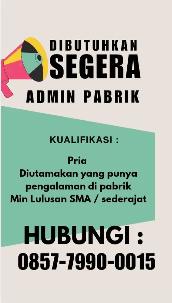 Dibutuhkan Segera Admin Pabrik