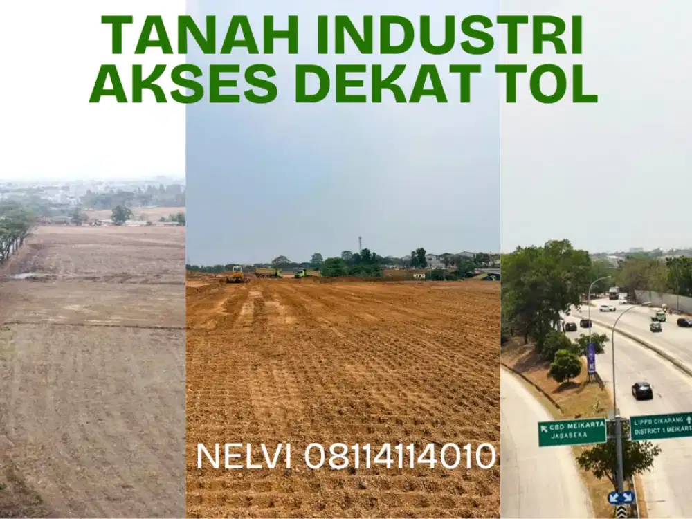 Jual Tanah Industri Gudang Akses Dekat Tol dan Listrik PLN