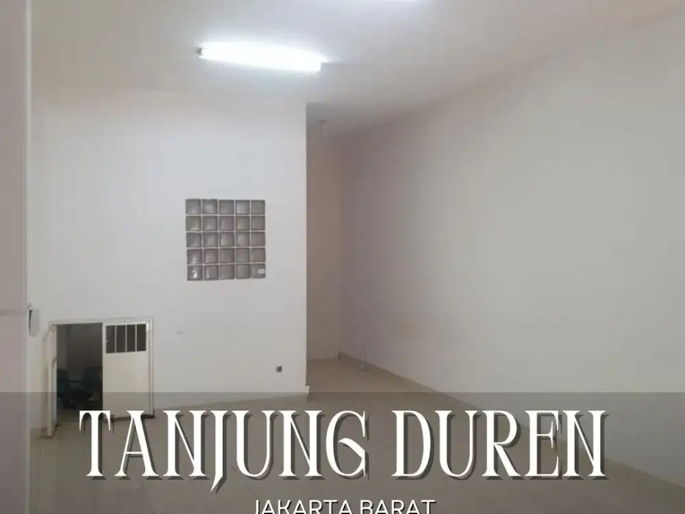 DIJUAL/DISEWA MURAH RUKO STRATEGIS DI TANJUNG DUREN JAKARTA BARAT