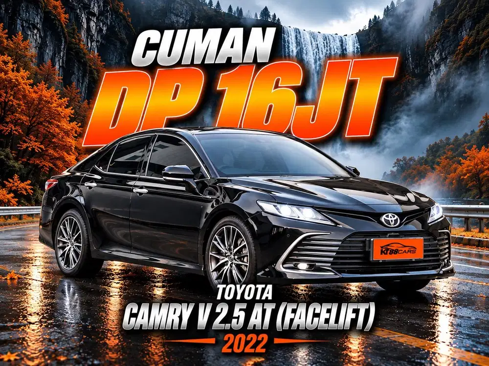 Dp 16Jt Bergaransi CAMRY V 2.5 AT (FACELIFT) 2022