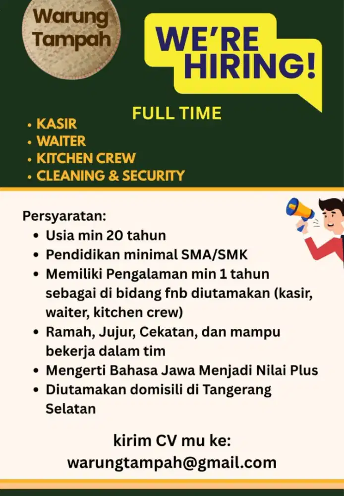LOWONGAN KERJA F&B BSD. Waiters/Kitchen Crew/Kasir Warung Tampah BSD