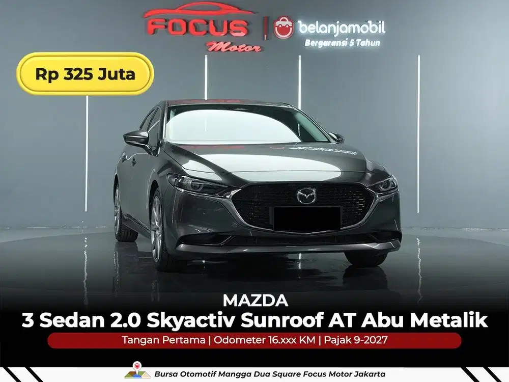 [ GARANSI 5THN ] Mazda 3 Mazda3 Sedan 2,0 Skyactiv AT 2022/2023/2024